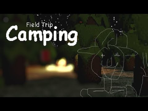 Field Trip: Camping | Baldi's Basics Plus Mod