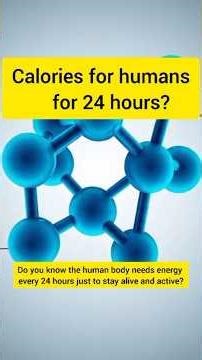 How much calories energy required for the human body in 24 hours? #Healthcare #Healthylife #health