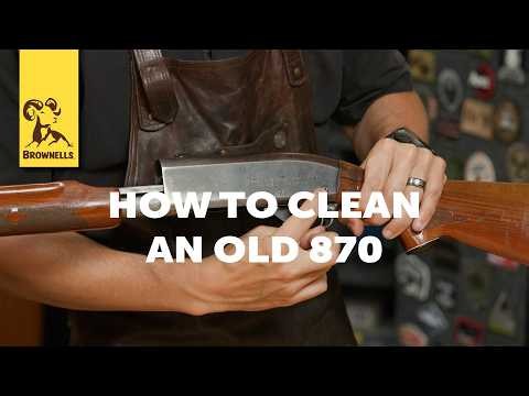 Inheriting and Cleaning an Old Gun - Remington 870 Wingmaster
