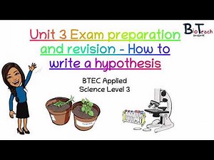 BTEC Applied Science Unit 3: Writing a hypothesis - BioTeach.