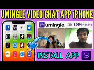 How to Install Umingle Video Chat App on iPhone!