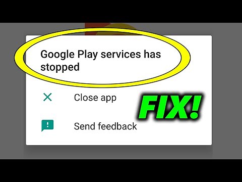 FIX | Google Play Services STOPPED WORKING Problem 100% Solved