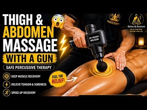 Thigh & Abdomen Massage with a Massage Gun 🔥 | Safe Percussive Therapy & Muscle Recovery