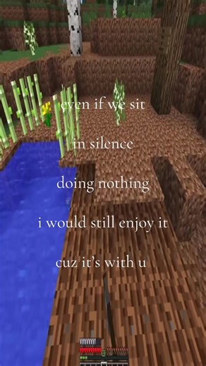 and will love every minute of that || tag them its a sign #fyp #minecraft #life #love