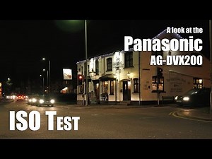 Panasonic DVX 200 - ISO Test