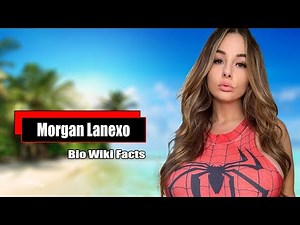 Inspiring Biography OF Morgan Lanexo | Celebrities Lifestyle Information | Biography Wiki & Facts