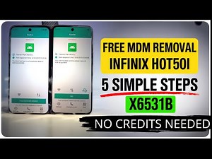 5 Simple Steps to FREE MDM REMOVAL ON INFINIX X6531B HOT50i