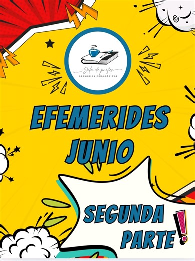 Efemérides de Junio – Parte II: Recursos Educativos