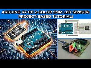 Sensor KY-011 2-Color LED – Arduino Tutorial | Wiring Diagram & Code Included