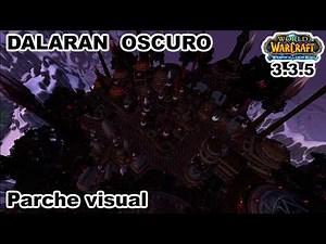 This is what Dalaran looks like in dark mode – Visual Patch - WoW 3.3.5