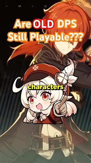 Are Old DPS Still Worth Using? – Genshin Impact