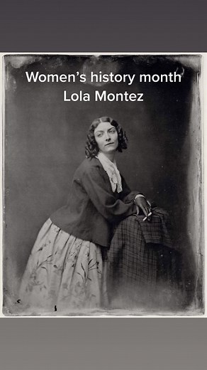 Lola Montez: A Trailblazer in Women's History