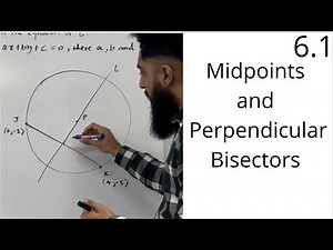 Edexcel AS Level Maths: 6.1 Midpoints and Perpendicular Bisectors