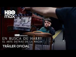En Busca de Harry: El Arte Detrás De La Magia | Trailer Oficial | HBO Max