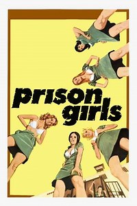 Prison Girls (1972) - Movie