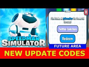 NEW UPDATE CODES *FUTURE AREA* [FUTURE] Speedman Simulator ROBLOX | OCTOBER 4, 2021