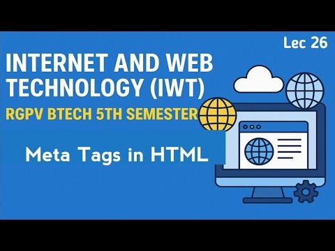 Meta Tags in HTML | What are Meta Tags | Internet & Web Technology | Lec 26