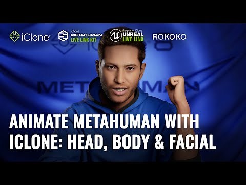 Create Natural MetaHuman Animations with iClone