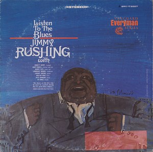 Jimmy Rushing - Listen To The Blues