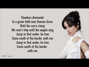 Ed Sheeran - South of the Border Lyrics feat Camila Cabello & Cardi B