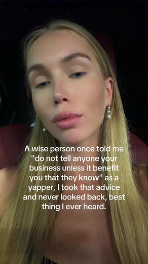 Do Not Tell Anyone Your Business — Wise Advice Explained