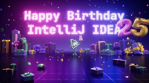 前方高燃！IntelliJ IDEA 迎来 25 周年，中文歌词 MV 热血登场！