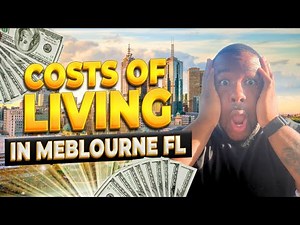 Melbourne Florida Cost of Living and 10 MUST-KNOW Facts Before Moving to Melbourne!