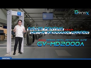 REVIEW UNIT GERVIX WALKTHROUGH METAL DETECTOR GATE GV-MD2000A - SOLUSI KEAMANAN CEPAT