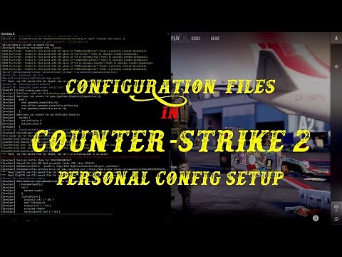 Counter-Strike 2: Player Configuration Files