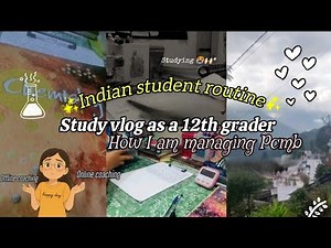 Indian student study routine✨🌸|Study Vlog as a 12th grader 😭📚|#studyvlog #12thgradervlog