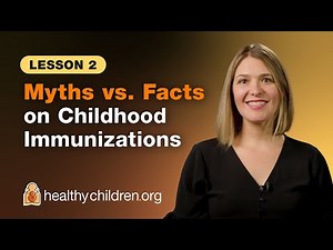 🤔 Myths vs. Facts on Childhood Immunizations | Lesson 2 | AAP