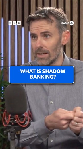 What is ‘shadow-banking’ and why has it got the financial world nervous? David Aaronovitch and a panel of experts discuss emerging worries about so-called ‘shadow banks’ The Briefing Room | Listen on BBC Sounds | BBC Radio 4