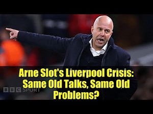 Arne Slot's Liverpool Crisis: Same Old Talks, Same Old Problems?