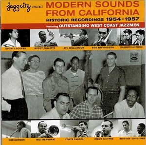 Various - Jazzcity Presents Modern Sounds From California (Historic Recordings 1954 - 1957)