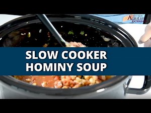 Slow Cooker Hominy Soup