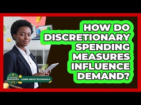 How Do Discretionary Spending Measures Influence Demand?