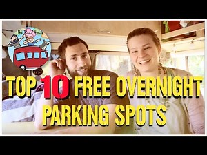 Van Life - Top 10 Free Overnight Parking Spots