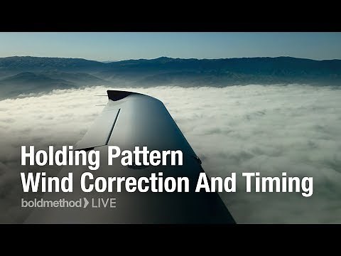 Holding Pattern Wind Correction And Timing: Boldmethod Live