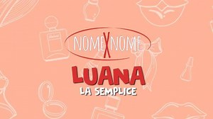 Il significato del nome Luana #nomexnome