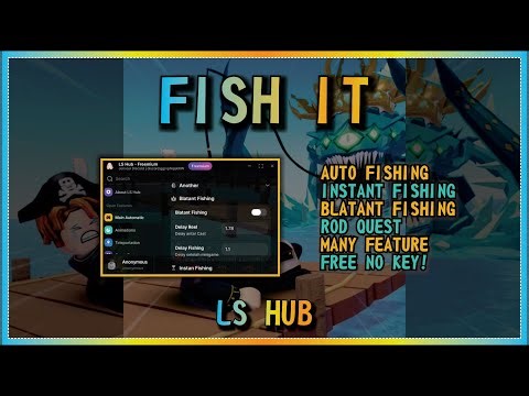 FISH IT Script No Key AUTO FARM, INSTANT FISHING, 5X SPEED FISHING, BLATANT FISHING, NO VISUAL (TOP)