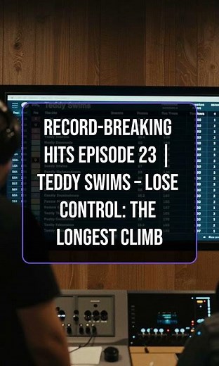 Record-Breaking Hits Episode 23 | Teddy Swims – Lose Control: The Longest Climb