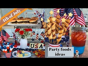 4th of July Party ideas | 4th of july appetizers| finger foods