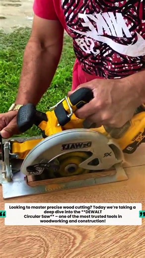 ‎"DEWALT Circular Saw: Complete Educational Guide | How It Works & Boosts Woodworking Efficiency"