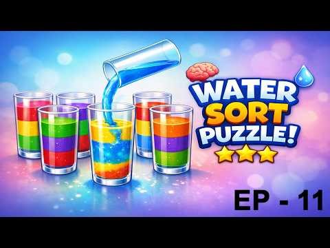 Cups – Water Sort Puzzle 🧠💧 | Relaxing Color Sorting Game | Puzzle Gameplay - EP 11