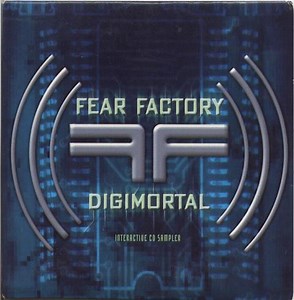 Fear Factory - Digimortal (Interactive CD Sampler)