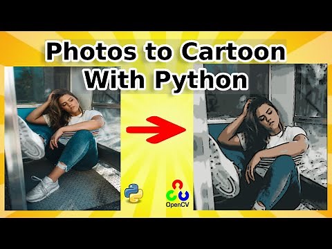 Turning Photos into Cartoons Using Python || Cartoon effect || Convert image to cartoon