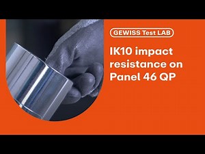 GEWISS Test LAB: IK10 impact resistance on Panel 46 QP