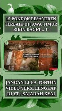 15 BEST ISLAMIC BOARDING SCHOOL IN EAST JAVA WILL SURPRISE YOU...!!! #islamicboardingschool