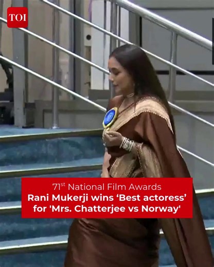 2M views · 72K reactions | 71st National Film Awards | Rani Mukerji receives the Best Actress Award for her role in ‘Mrs Chatterjee vs Norway’ #RaniMukerji #NationalFilmAwards #BestActress #cinema | The Times of India | Facebook