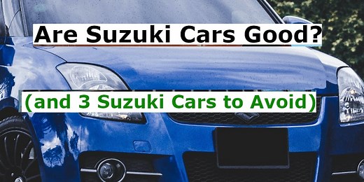Are Suzuki Cars Good? (3 Suzuki Cars to Avoid) - YourGreatCar.com